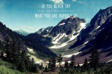 If you never try, you'll never know what you are capable of.jpg